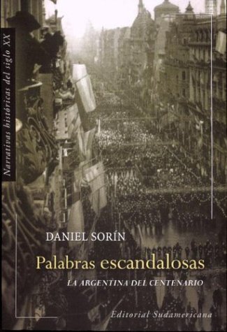Stock image for Palabras escandalosas / Scandalous Words (Narrativas Historicas del Siglo XX) (Spanish Edition) for sale by Better World Books