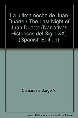 9789500723435: La ultima noche de Juan Duarte / The Last Night of Juan Duarte