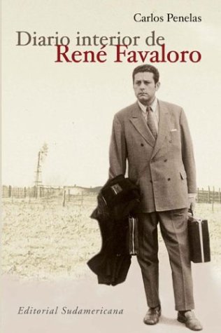 9789500723954: Diario Interior De Rene Favaloro/ Inner Diary of Rene Favaloro