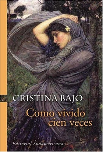 Imagen de archivo de Como vivido cien veces / As Experienced a Hundred Times (Spanish Edition) a la venta por Ergodebooks