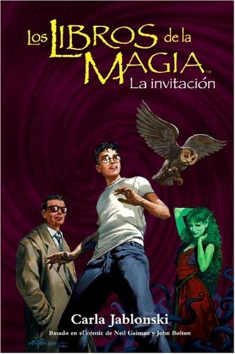 Stock image for La invitacion / The Invitation (The Books of Magic, Band 1) for sale by medimops