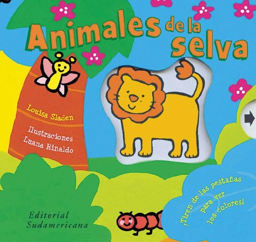 Beispielbild fr Animales de La Selva (Spanish Edition) zum Verkauf von SoferBooks