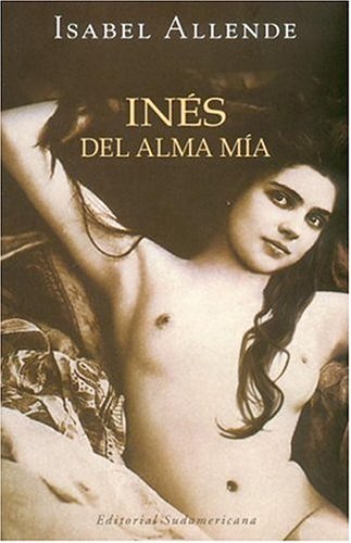 Beispielbild fr Ines del Alma MIA (Spanish Edition) zum Verkauf von Wonder Book