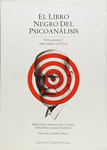El libro Negro Del Psicoanalisis/ The Black book of Psychoanalysis (Spanish Edition) (9789500727969) by Meyer, Catherine