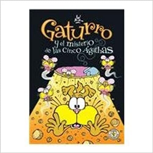 Stock image for Gaturro y el misterio de las cinco Agathas/ Gaturro and the Mystery of the Five Agathas (Spanish Edition) for sale by HPB-Red