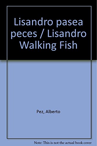 Stock image for Lisandro pasea peces / Lisandro Walking Fish for sale by medimops