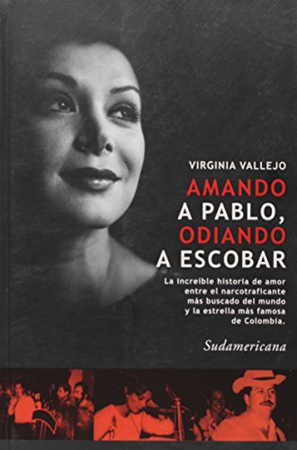 9789500728829: Amando a Pablo, Odiando a Escobar (Em Portuguese do Brasil)