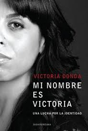 9789500730679: Mi nombre es Victoria