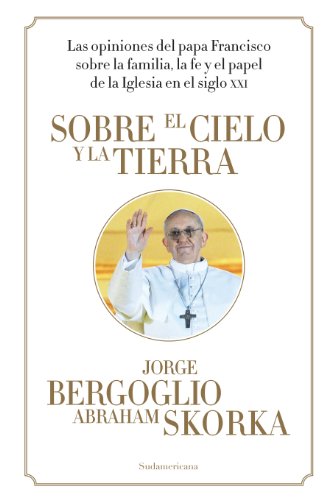 Beispielbild fr Sobre el cielo y la tierra / On Heaven and Earth (Spanish Edition) zum Verkauf von Books From California