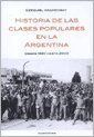 HISTORIA DE LAS CLASES POPULARES 2 (Spanish Edition) - Adamovsky, Ezequiel