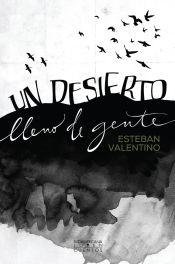 Imagen de archivo de Un Desierto Lleno De Gente, De Esteban Valentino. Editorial Sudamericana Infantil Juvenil En Espa ol, 2013 a la venta por Juanpebooks