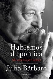 9789500744782: Hablemos De Politica