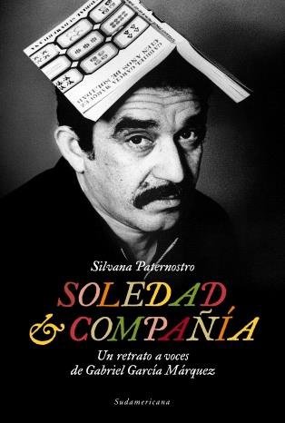 9789500749183: Soleada & compania. Un retrato a voces de Gabriel Garcia Marquez