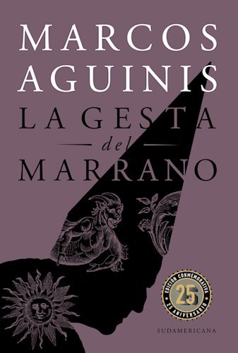 Imagen de archivo de La Gesta Del Marrano - Aguinis, Marcos a la venta por Juanpebooks