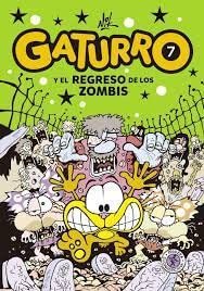 9789500760638: GATURRO 7. GATURRO Y EL REGRESO DE LOS Z