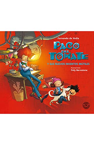 Imagen de archivo de Libro Paco Del Tomate Y Sus Nuevos Inventos 4 - De Vedia, F a la venta por Libros del Mundo