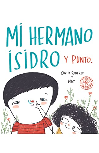 Stock image for MI HERMANO ISIDRO Y PUNTO for sale by Libros nicos