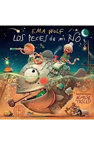 Imagen de archivo de Los Peces De Mi R o, De Ema Wolf. Editorial Sudamericana, Tapa Blanda En Espa ol, 2023 a la venta por Juanpebooks