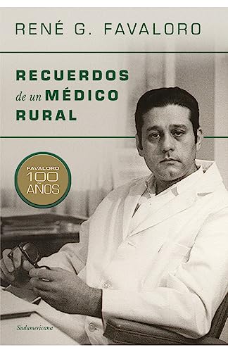 Stock image for Recuerdos De Un Medico Rural - Rene Favaloro for sale by Libros del Mundo