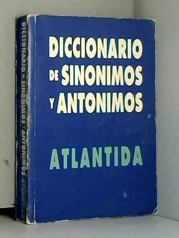 Beispielbild fr Diccionario de sino?nimos y anto?nimos Atla?ntida (Spanish Edition) Llorens Camp, Mara Jos zum Verkauf von biblioMundo