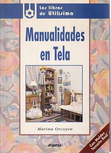 Manualidades en tela (9789500811347) by Orcoyen, Marina