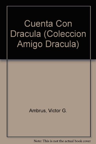 Imagen de archivo de Cuenta Con Dracula (Coleccion Amigo Dracula) (Spanish Edition) a la venta por Hippo Books