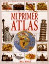 Stock image for MI PRIMER ATLAS for sale by HPB Inc.