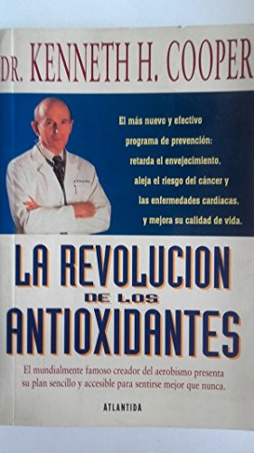 9789500813860: LA Revolucion De Los Antioxidantes