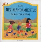 Los 10 Mandamientos Para Los Ninos (9789500813945) by Rock, Lois