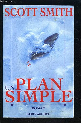 Un plan Simple (9789500814188) by Scott Smith