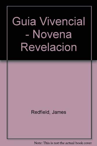 Stock image for La Novena Revelaci?n: Gu?a vivencial for sale by Green Libros