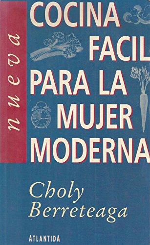 Imagen de archivo de Cocina Facil Para la mMujer Moderna (Spanish Edition) a la venta por ThriftBooks-Dallas