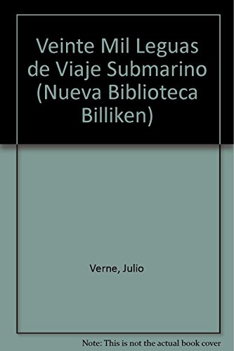 Imagen de archivo de Veinte Mil Leguas de Viaje Submarino (Nueva Biblioteca Billiken) (Spanish Edition) a la venta por mountain