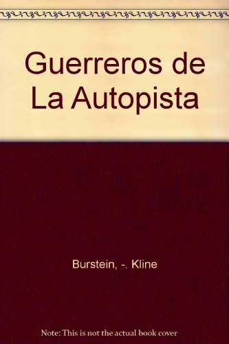 Stock image for Guerreros de La Autopista for sale by Bookmans
