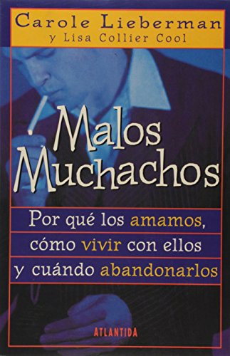 Stock image for Libro malos muchachos carole lieberman y lisa collier cool for sale by DMBeeBookstore