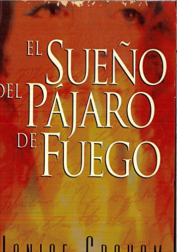 El sueno del pajaro de fuego. Traduccion de Valeria Watson