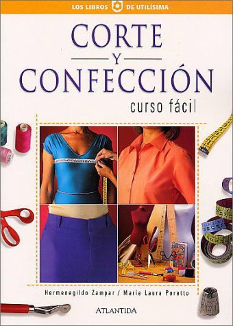 Corte y confecciÃ³n (9789500819541) by Zampar, Hermenegildo; Poratto, Maria Laura