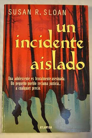 Un Incidente Aislado (9789500819800) by Sloan Susan