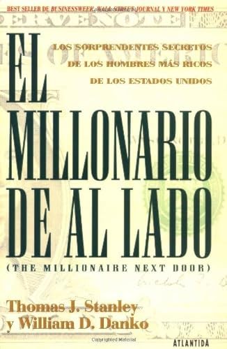 Stock image for El Millonario de Al Lado for sale by ThriftBooks-Dallas