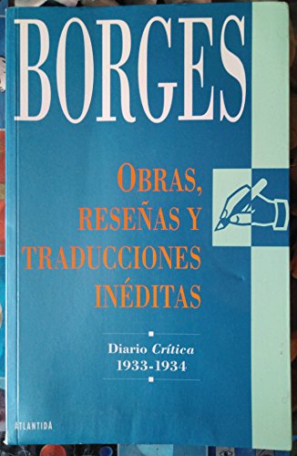 Borges, obras reseÃ±as y traducciones inÃ©ditas (9789500821353) by Jorge Luis Borges