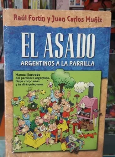 Stock image for Asado , El - Argentinos a La Parrilla (Spanish Edition) by Munoz-Fortin (2011) Paperback for sale by medimops