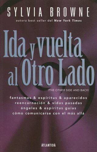 Ida y vuelta al otro lado (9789500821919) by Sylvia Browne; Browne, Sylvia