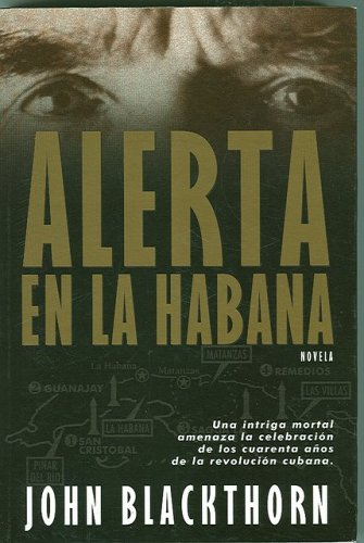 Stock image for Alerta en la Habana (Spanish Edition) for sale by Bookmans