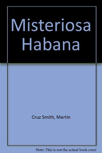 Stock image for Misteriosa Habana (Spanish Edition) for sale by More Than Words