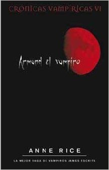 El Vampiro Armand (9789500824095) by Rice, Anne