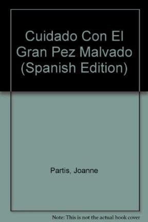 Cuidado Con El Gran Pez Malvado (Spanish Edition) (9789500824897) by Sheridan Cain