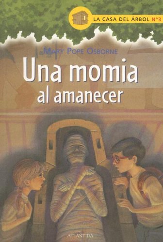 Imagen de archivo de Una Momia Al Amanecer / Mummies in the Morning (Magic Tree House, Band 3) a la venta por medimops