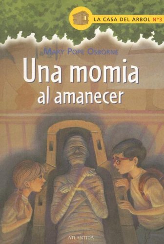 Stock image for Una Momia Al Amanecer / Mummies in the Morning (Magic Tree House, Band 3) for sale by medimops