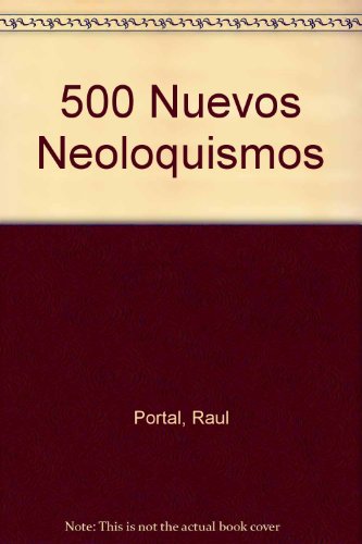 500 Nuevos Neoloquismos