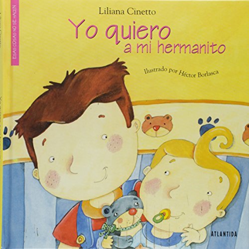 Imagen de archivo de yo quiero a mi hermanito a la venta por LibreriaElcosteo